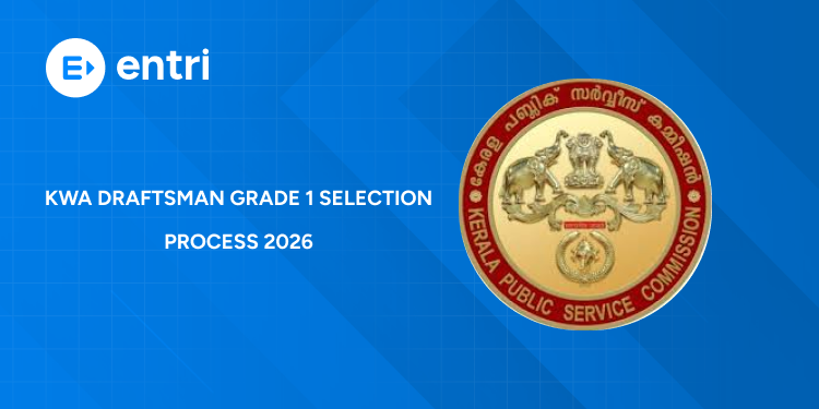 KWA Draftsman Grade 1 Selection Process 2026: Written Exam, Document Verification & Appointment