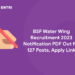 BSF Water Wing Recruitment 2023 Notification PDF Out for 127 Posts, Apply Link