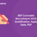 BSF Constable Recruitment 2023: Qualification, Apply Date, PDF