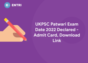 UKPSC Patwari Exam Date 2022 Declared - Admit Card, Download Link