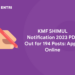 KMF SHIMUL Notification 2023 PDF Out for 194 Posts: Apply Online