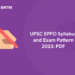UPSC EPFO Syllabus and Exam Pattern 2023: PDF