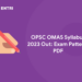 OPSC OMAS Syllabus 2023 Out: Exam Pattern, PDF