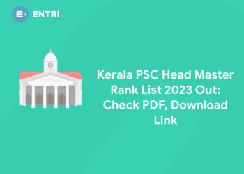Kerala PSC Head Master Rank List 2023 Out: Check PDF, Download Link