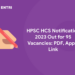 HPSC HCS Notification 2023 Out for 95 Vacancies: PDF, Apply Link