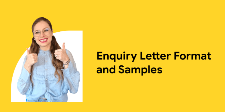 Enquiry Letter Format and Samples - Entri Blog