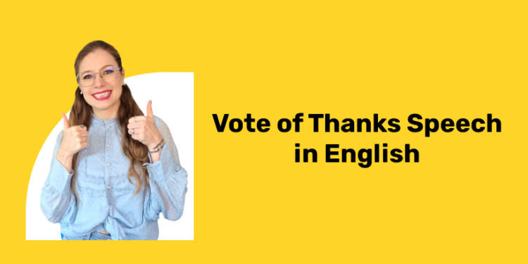 Vote of Thanks Speech in English