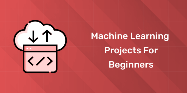 10 Machine Learning Project Ideas For Beginners In 2024