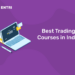 Best Trading Courses in India