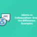 Idioms vs Colloquialism - difference, examples