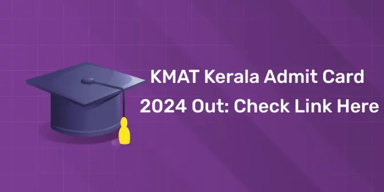 KMAT Kerala Admit Card 2024