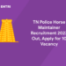 TN Police Horse Maintainer Recruitment