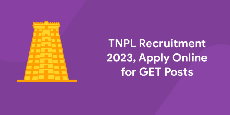 TNPL Recruitment 2023