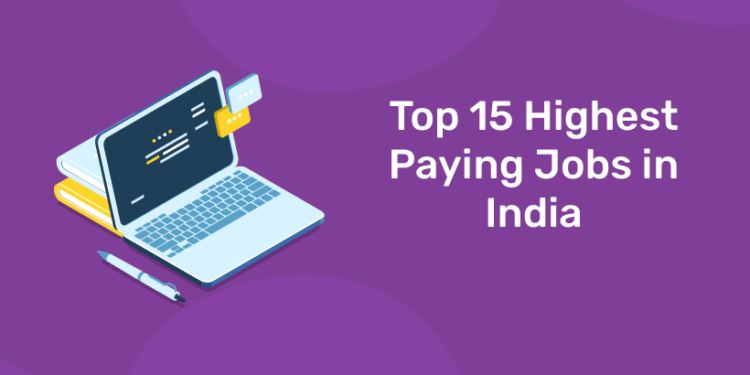 Top 15 Highest Paying Jobs in India - Entri Blog