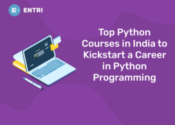Top Python Courses in India to Kickstart a Career in Python Programming