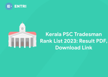 Kerala PSC Tradesman Rank List 2023: Result PDF, Download Link