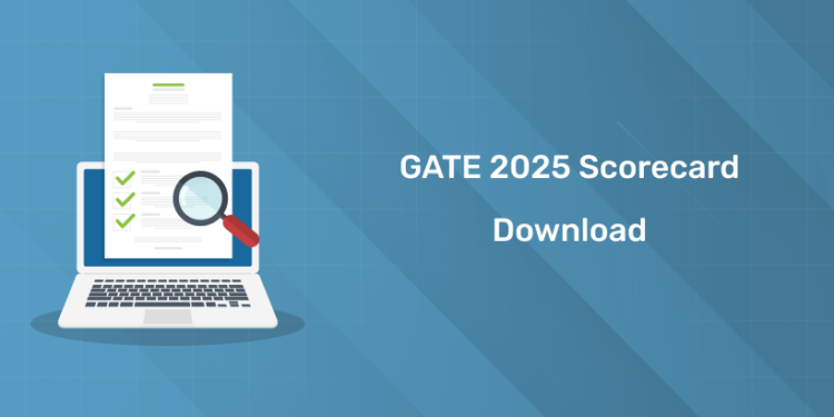 GATE 2025 Scorecard: Date, Result PDF, How to Calculate