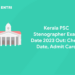 Kerala PSC Stenographer Exam Date 2023 Out: Check Date, Admit Card