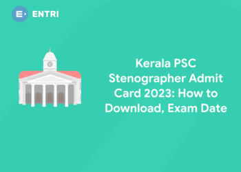 Kerala PSC Stenographer Admit Card 2023: How to Download, Exam Date