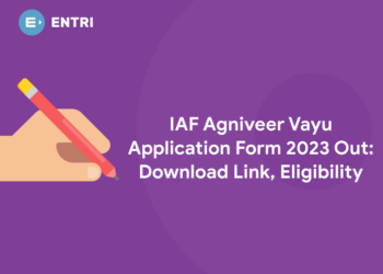 IAF Agniveer Vayu Application Form 2023 Out: Download Link, Eligibility