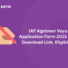 IAF Agniveer Vayu Application Form 2023 Out: Download Link, Eligibility