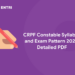 CRPF Constable Syllabus and Exam Pattern 2023: Detailed PDF