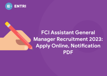 FCI Assistant General Manager Recruitment 2023: Apply Online, Notification PDF