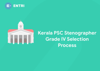 Kerala PSC Stenographer Grade IV Selection Process