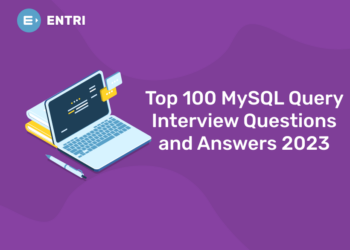 Top 100 MySQL Query Interview Questions and Answers 2024
