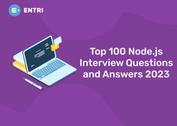 Top 100 Node.js Interview Questions and Answers 2023