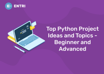 Top Python Project Ideas and Topics - Beginner and Advanced