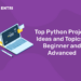 Top Python Project Ideas and Topics - Beginner and Advanced