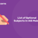 List of Optional Subjects In IAS Mains