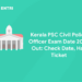 Kerala PSC Civil Police Officer Exam Date 2023 Out: Check Date, Hall Ticket, Exam Center