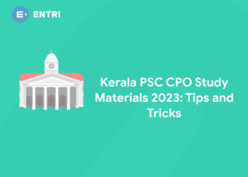 Kerala PSC CPO Study Materials 2023: Tips and Tricks