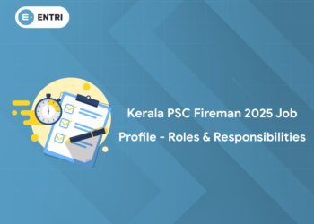 Kerala PSC Fireman 2025 Job Profile - Roles & Responsibilities