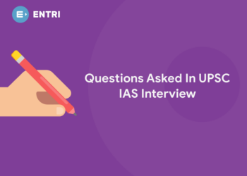 Questions Asked In UPSC IAS Interview