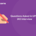 Questions Asked In UPSC IAS Interview