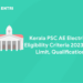 Kerala PSC AE Electrical Eligibility Criteria 2023: Age Limit, Qualification