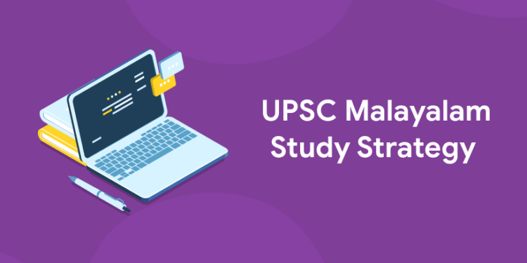 UPSC Malayalam Study Strategy