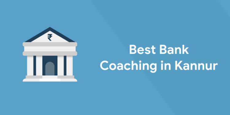 Best Bank Coaching in Kannur
