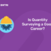 quantity surveying career