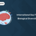 International Day for Biological Diversity