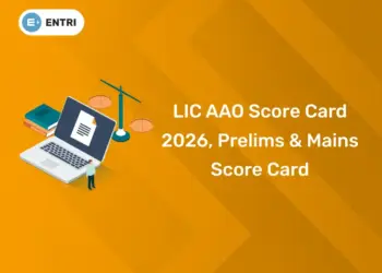 LIC AAO Score Card 2026, Prelims & Mains Score Card