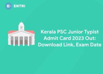 Kerala PSC Junior Typist Admit Card 2023 Out: Download Link, Exam Date