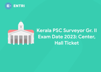 Kerala PSC Surveyor Gr. II Exam Date 2023: Center, Hall Ticket