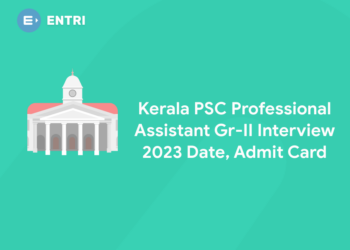 Kerala PSC Professional Assistant Gr-II Interview 2023 Date, Admit Card