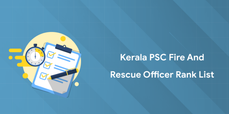 Kerala PSC Fire and Rescue Officer Rank List 2025 PDF, Link