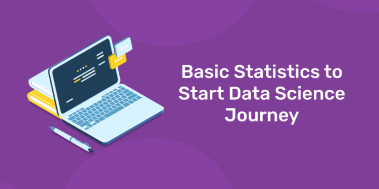 basic statistics to start data science journey