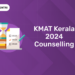 KMAT Kerala 2024 Counselling: Seat Allotment and Admission Procedure